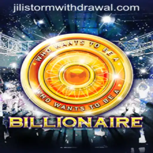 Unveiling the Exciting World of Billionaire: An In-Depth Look into JILI Storm