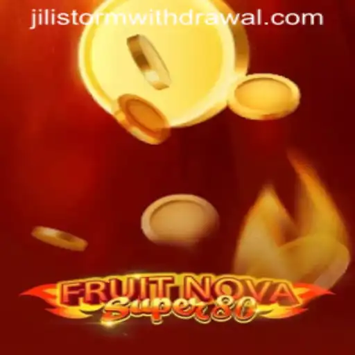 Exploring the Vibrant World of FruitNovaSuper80 and Unleashing the JILI Storm