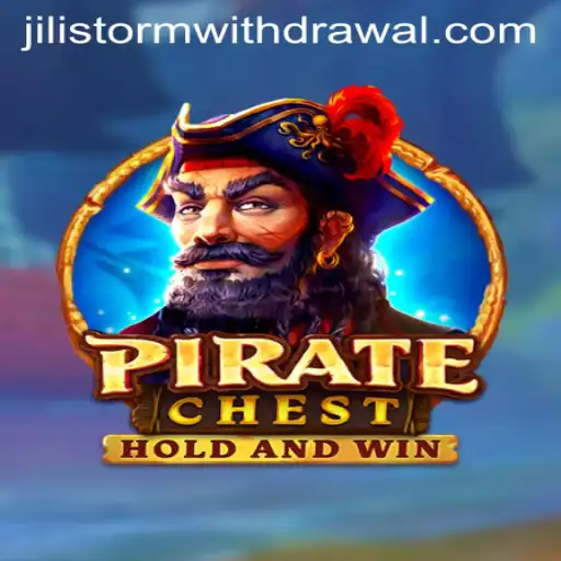 PirateChest: An Ocean of Adventure and Fortune with JILI Storm